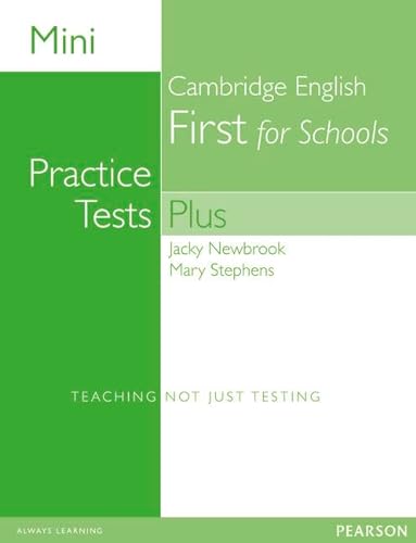 Mini Practice Tests Plus: Cambridge English First for Schools (Exam Skills) von Pearson Longman